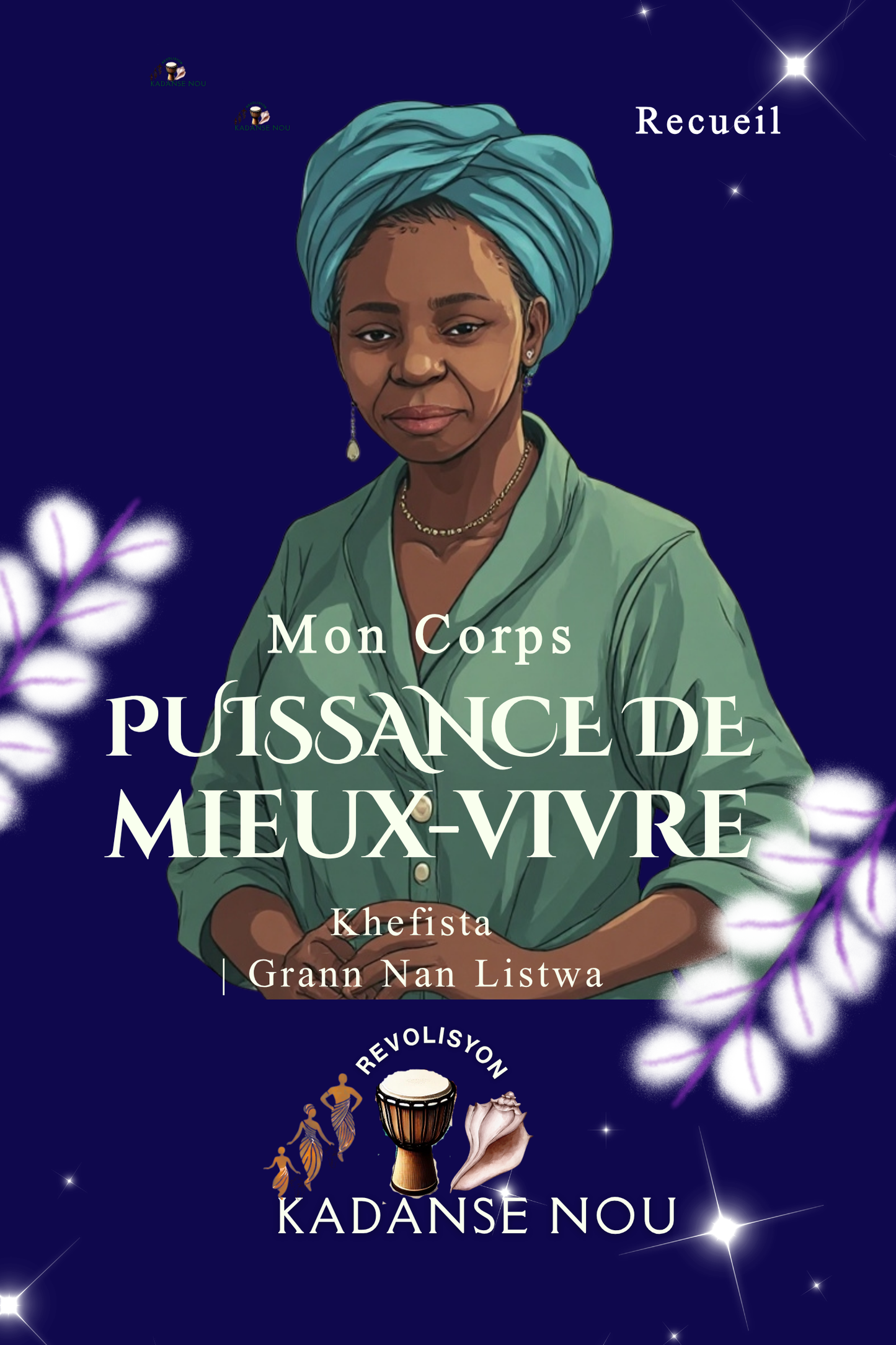 Recueil | Mon corps : puissance de mieux-vivre