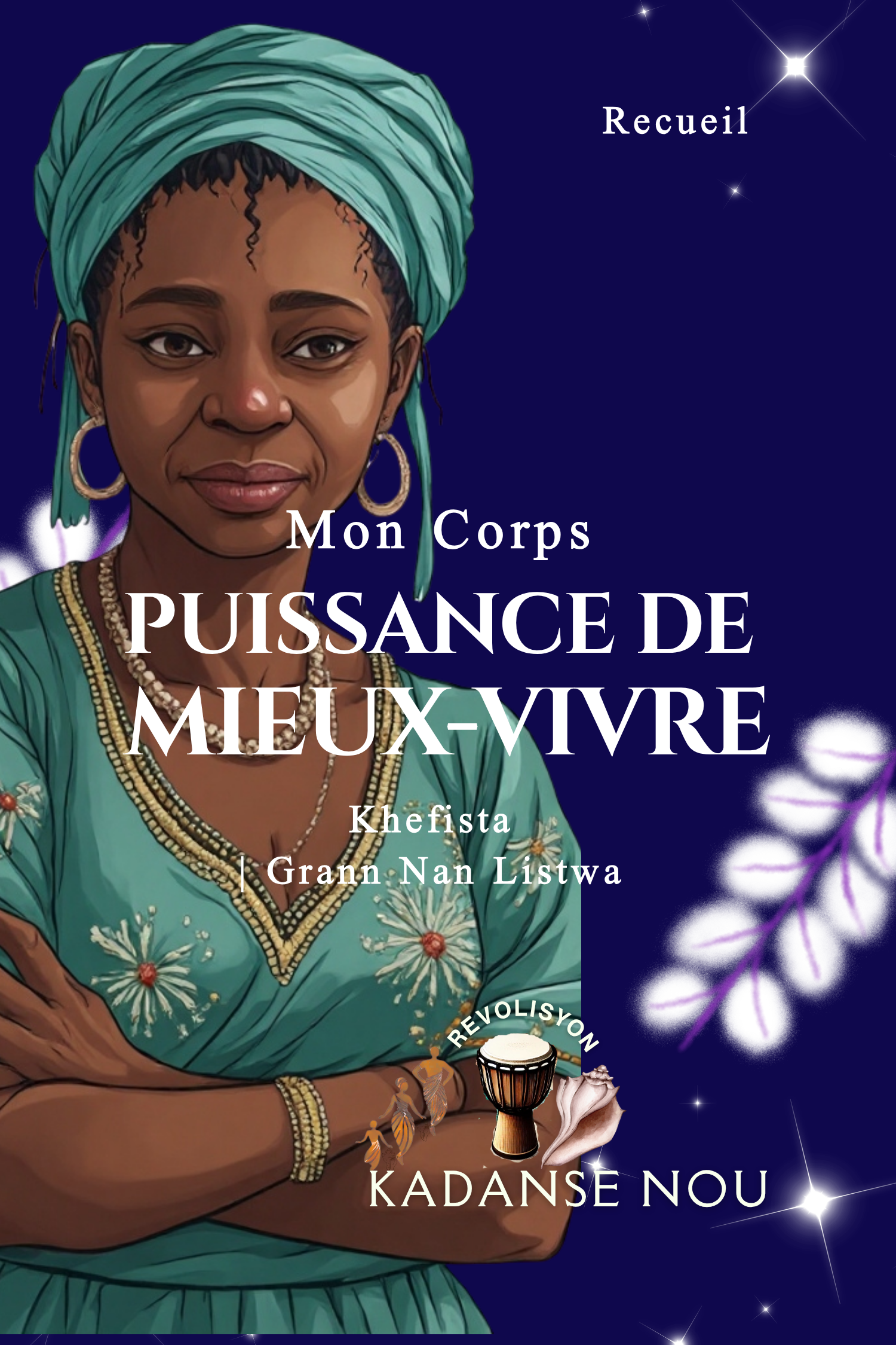 Recueil | Mon corps : puissance de mieux-vivre