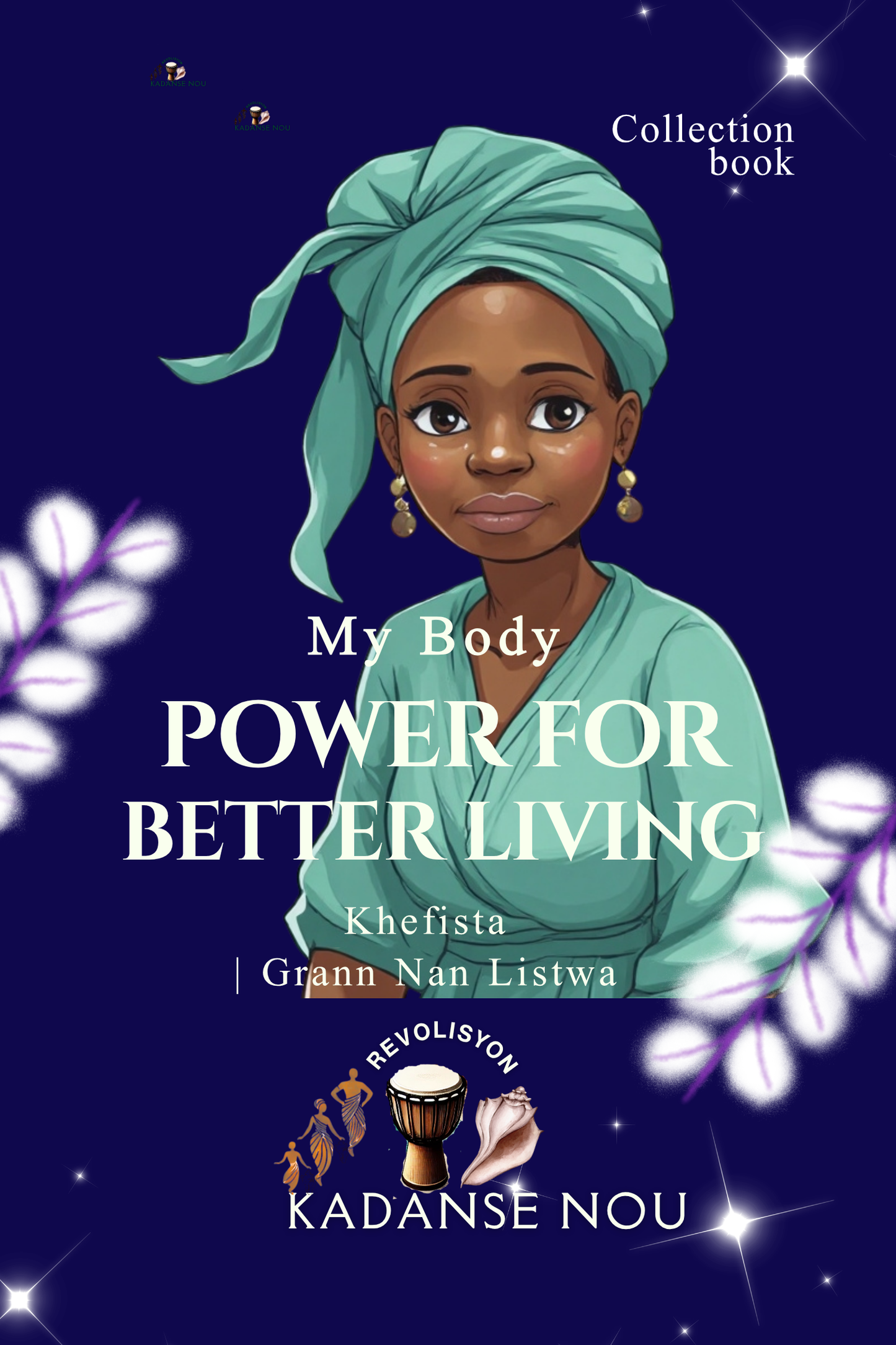 Recueil | Mon corps : puissance de mieux-vivre